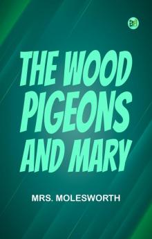 The Wood-Pigeons and Mary