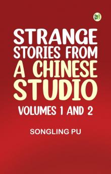 Strange Stories from a Chinese Studio (Volumes 1 and 2)