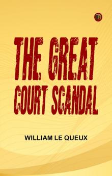 The Great Court Scandal