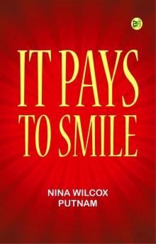 It Pays to Smile
