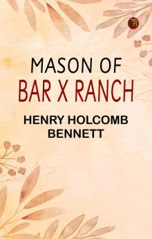 Mason of Bar X Ranch