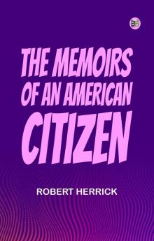 The Memoirs of an American Citizen