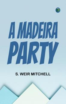 A Madeira Party