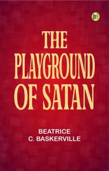 The Playground of Satan