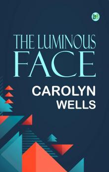 The Luminous Face