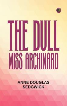 The Dull Miss Archinard