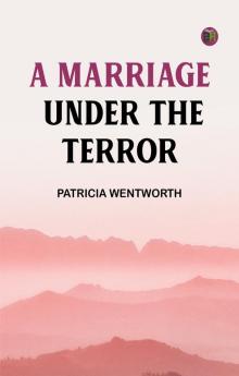 A Marriage Under the Terror