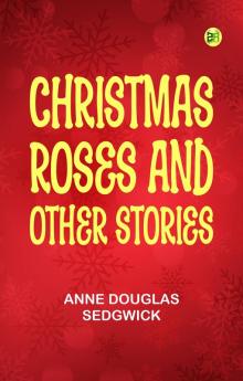 Christmas Roses and Other Stories