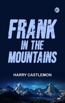 Frank in the Mountains