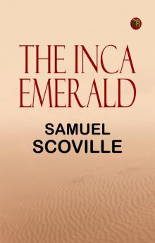The Inca Emerald