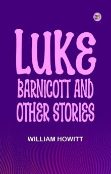 Luke Barnicott and Other Stories