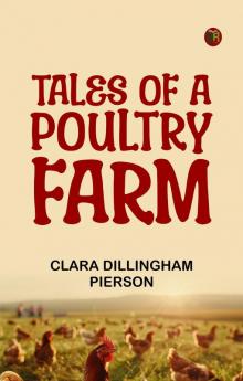 Tales of a Poultry Farm