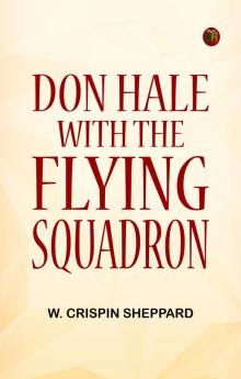 Don Hale with the Flying Squadron