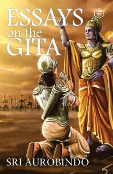 Essays on the Gita (Hardcover Library Edition)