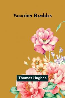 Vacation Rambles