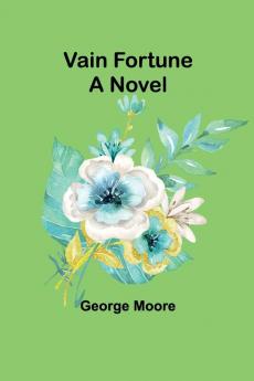 Vain Fortune