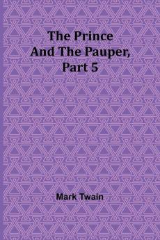 The Prince and the Pauper Part 5.