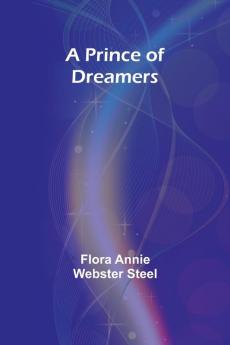 A Prince of Dreamers