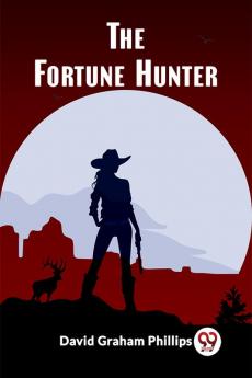 The Fortune Hunter