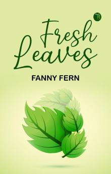 Fresh Leaves