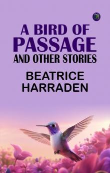A Bird of Passage and Other Stories
