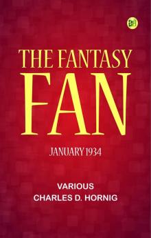 THE FANTASY FAN JANUARY 1934