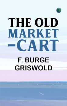 The Old Market-Cart