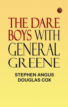 The Dare Boys with General Greene