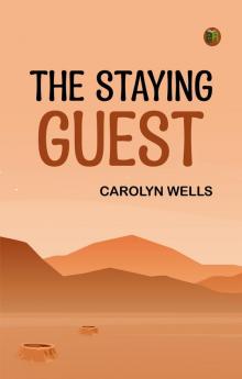 The Staying Guest
