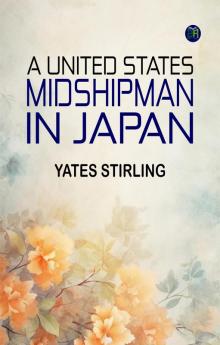 A United States Midshipman in Japan