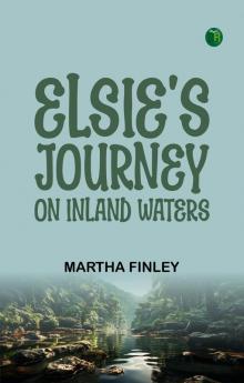 Elsie's Journey on Inland Waters