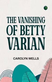 The Vanishing of Betty Varian