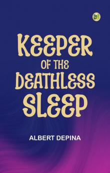Keeper of the Deathless Sleep
