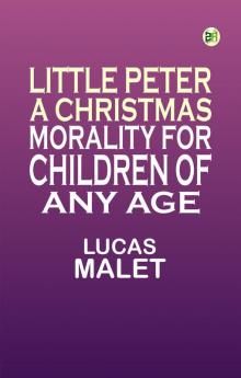 Little Peter: A Christmas Morality for Children of any Age