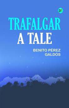 Trafalgar: A Tale