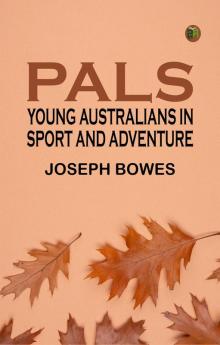Pals: Young Australians in Sport and Adventure