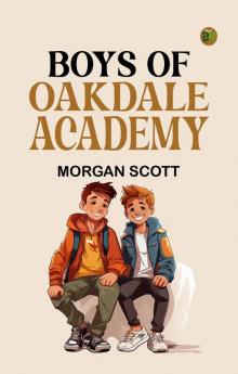 Boys of Oakdale Academy