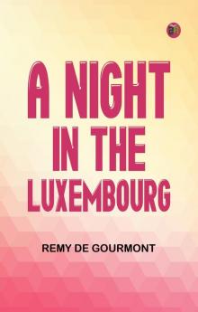 A Night in the Luxembourg