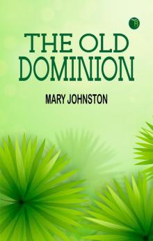 THE OLD DOMINION