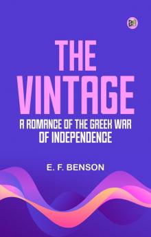 The Vintage: A Romance of the Greek War of Independence