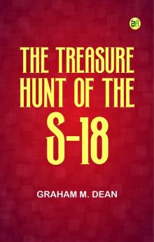 The Treasure Hunt of the S-18