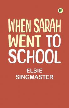 When Sarah Went to School