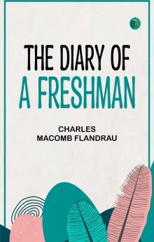 The Diary of a Freshman