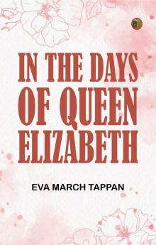 In the Days of Queen Elizabeth