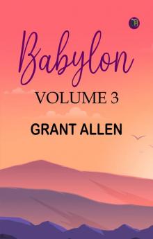 Babylon Volume 3