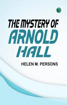 The Mystery of Arnold Hall