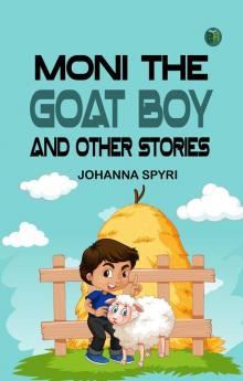 Moni the Goat Boy and Other Stories