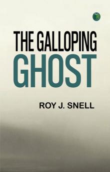 The Galloping Ghost