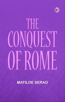 The conquest of Rome