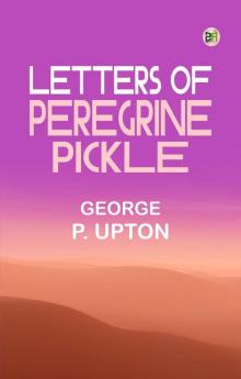 Letters of Peregrine Pickle